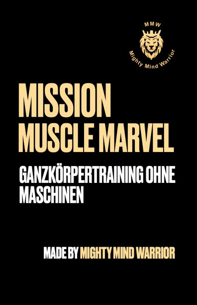 Mission Muscle Marvel - Ganzkörpertraining ohne Maschinen