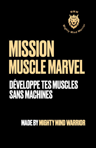 Mission Muscle Marvel - Développe tes muscles sans machines