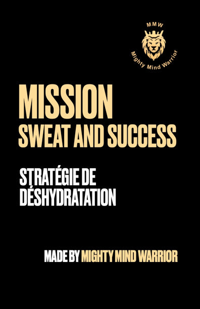 Mission Sweat and Success - Stratégie de Déshydratation
