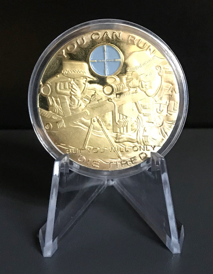 Snipers Gedenkmünze "You Can Run But You Will Only Die Tired"